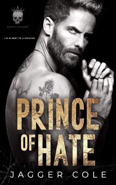 Prince of Hate: A Dark Mafia Captive Romance (Kings & Villains)