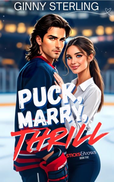 Puck, Marry, Thrill: A Sweet Single Dad Hockey Romance (Sticks and Vows)