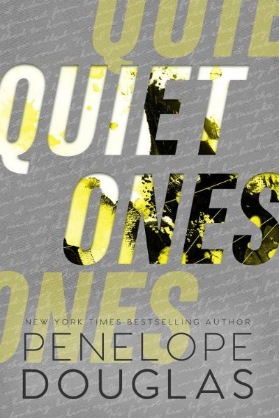 Quiet Ones (Hellbent Book 3)