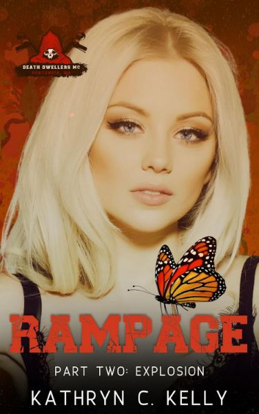 Rampage: Explosion: (Death Dwellers Legacy Generation #9)