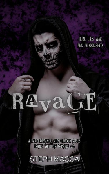 Ravage: A Dark Why Choose Asylum Secret Society Romance (Dance with my Demons – Book 3)