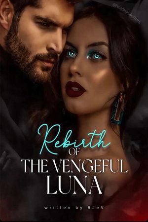 Rebirth of The Vengeful Luna