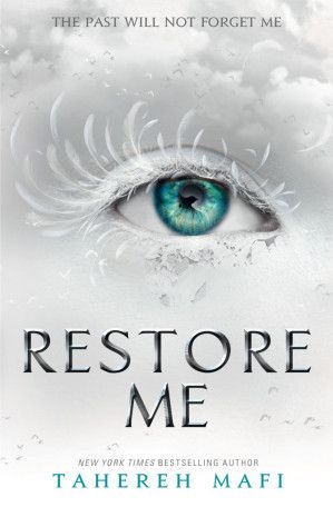 Restore Me (Shatter Me 4)