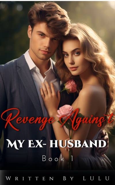 Revenge Against My Ex-husband