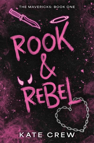 Rook & Rebel (The Mavericks Book 1)