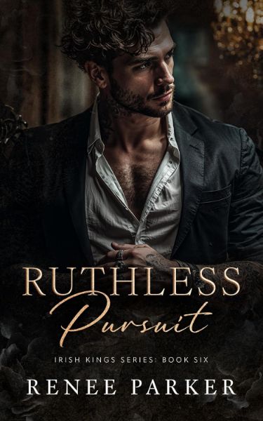 Ruthless Pursuit: A Enemies to Lovers Mafia Romance (Irish Kings Book 6)