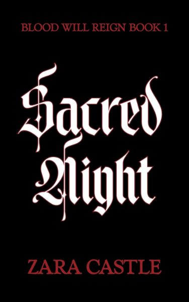 Sacred Night (Blood Will Reign #1)