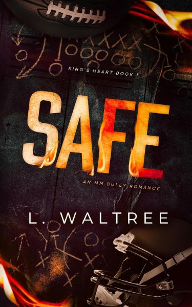 Safe: An MM Bully Romance