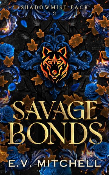 Savage Bonds (Shadowmist Pack Book 2)
