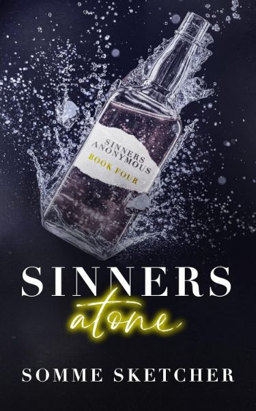 Sinners Atone (Sinners Anonymous Book 4)