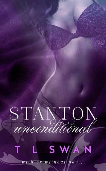 Stanton Unconditional (Stanton Series Book 2)
