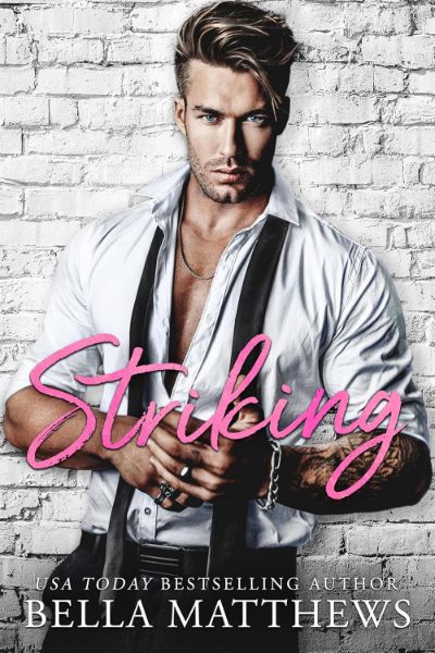 Striking (Red Lips & White Lies Book 7)