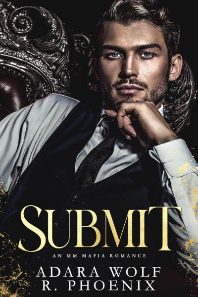 Submit: An MM Mafia Romance (Mafia Doms Book 1)