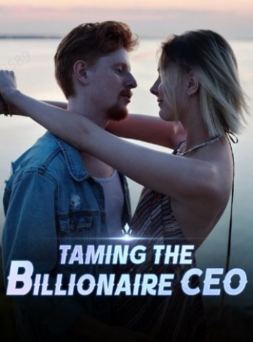 Taming the Billionaire CEO ( Daniel Monroe )