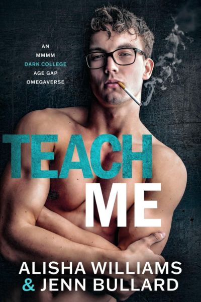 Teach Me : A Dark MMMM Omegaverse (Sinfulverse)