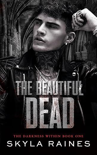 The Beautiful Dead (The Darkness Within Book 1)