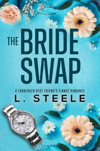 The Bride Swap: A Forbidden Best Friend’s Fiancé Romance (Morally Grey Billionaires)