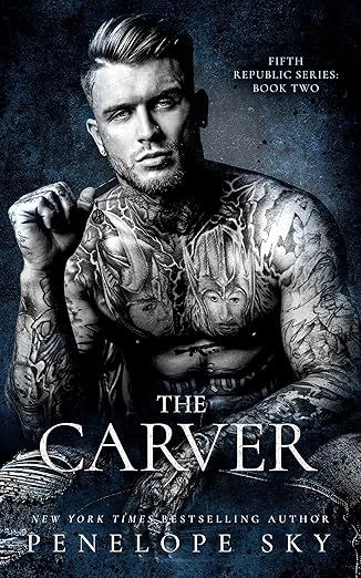The Carver (Fifth Republic Series Book 2)