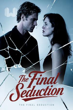 The Final Seduction