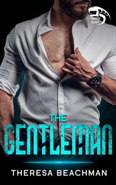 The Gentleman (Guardsmen Security Book 6)