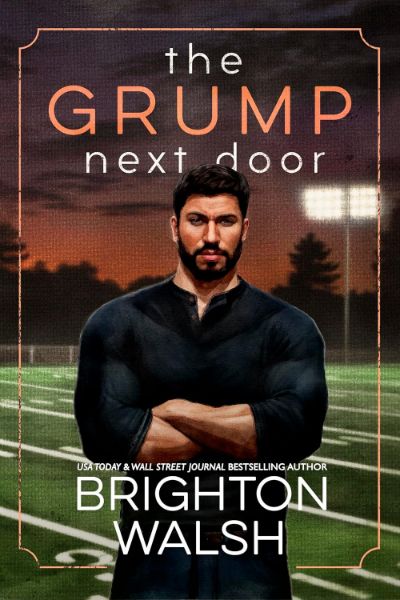 The Grump Next Door: A Small Town Fake Dating Romance (Steele Brothers of Starlight Cove Book 1)