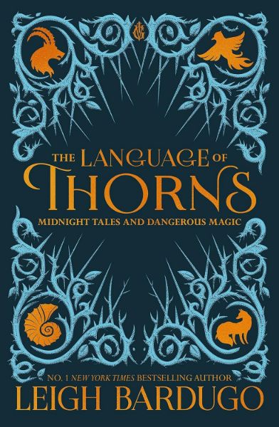 The Language of Thorns: Midnight Tales and Dangerous Magic
