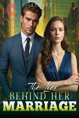 The Lies Behind Her Marriage