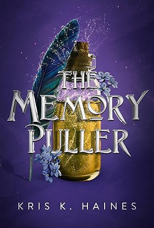 The Memory Puller (The Memory Puller Series Book 1)