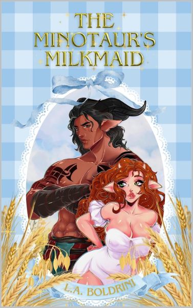 The Minotaur’s Milkmaid (The Monstrous Mates Series Book 1)