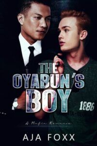 The Oyabun’s Boy (Mafia Mayhem #5)