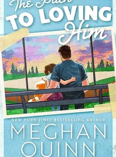 The Path to Loving Him