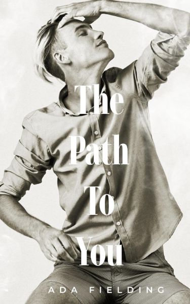 The Path to You (Dark Fables Retold Book 1)