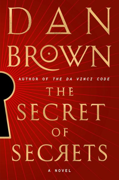 The Secret of Secrets: A Novel (Robert Langdon Book 6)