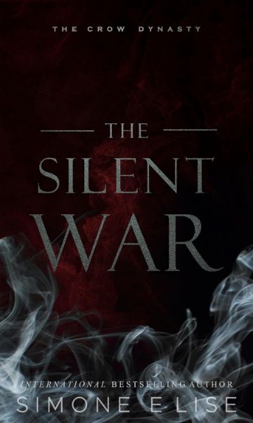 The Silent War: The Crow Dynasty Book 2