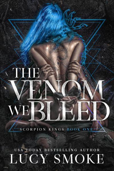 The Venom We Bleed (Scorpion Kings Book 1)