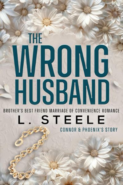 The Wrong Husband: Brother’s Best Friend Marriage of Convenience Romance (The Davenports Book 6)