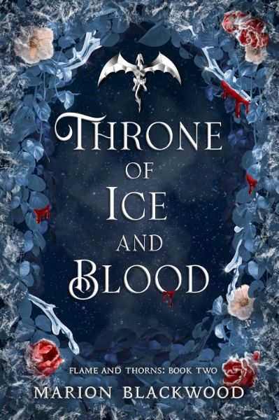 Throne of Ice and Blood (Flame and Thorns #2)