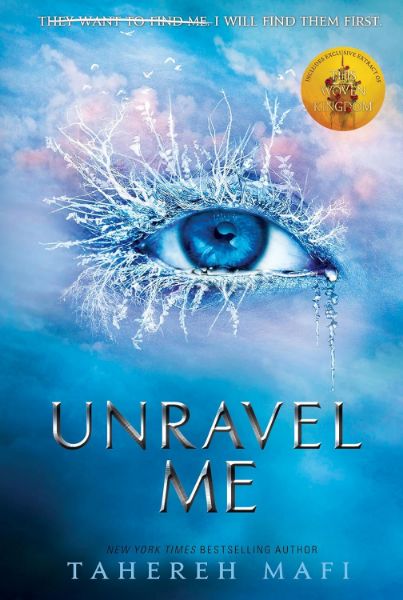 Unravel Me (Shatter Me 2)