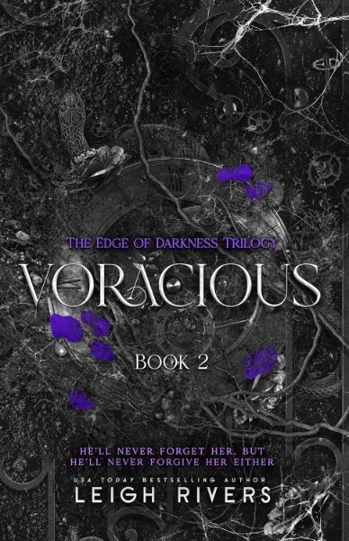 Voracious (The Edge of Darkness: Book 2) (The Edge of Darkness Trilogy)