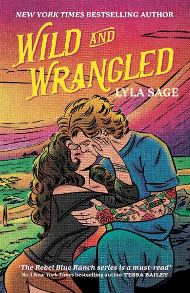 Wild and Wrangled (Rebel Blue Ranch)