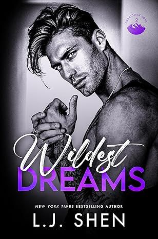 Wildest Dreams: An Enemies to Lovers Romance (Forbidden Love Book 2)