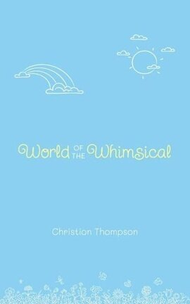 World of the Whimsical